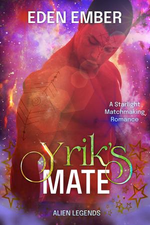 Yrik's Mate by Eden Ember