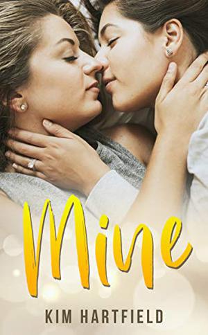 Mine by Kim Hartfield