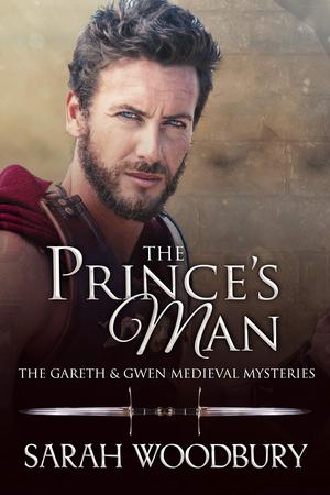 The Prince's Man (Gareth & Gwen Medieval Mysteries #13)