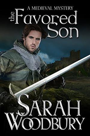 The Favored Son by Sarah Woodbury