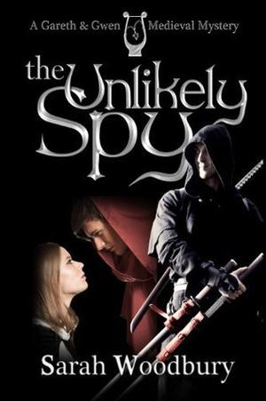 The Unlikely Spy (Gareth & Gwen Medieval Mysteries #5)