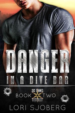 Danger in a Dive Bar (Six Points Security #2)