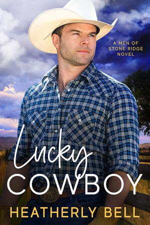 Lucky Cowboy by Heatherly Bell