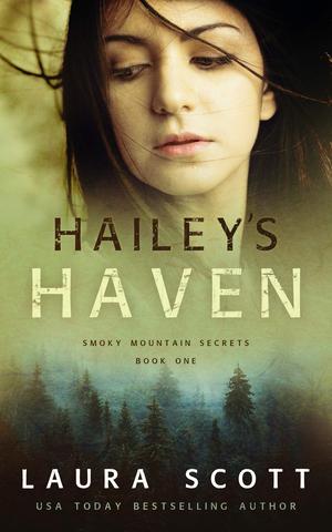 Hailey's Haven by Laura Scott
