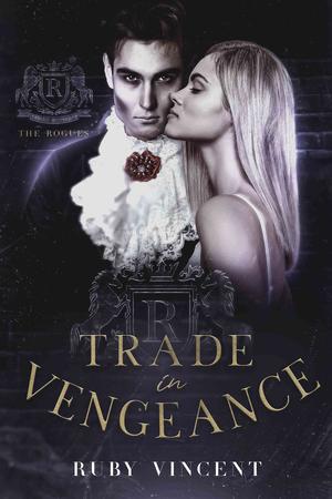 Trade in Vengeance (The Rogues #2)