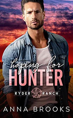 Hoping for Hunter (Ryder Ranch #1)
