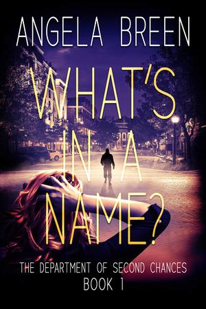 What's in a Name? by Angela Breen