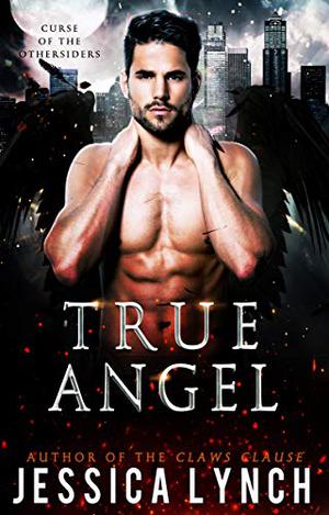 True Angel by Jessica Lynch