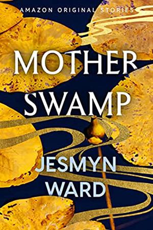 Mother Swamp (A Point in Time #7)