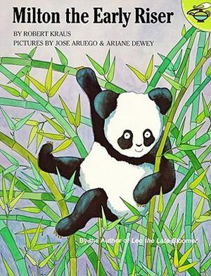 Milton the Early Riser by Robert Kraus, Ariane Dewey