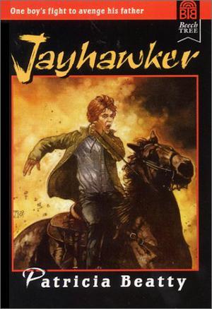 Jayhawker by Patricia Beatty, Patricia B. Uhr