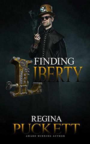 Finding Liberty by Regina Puckett