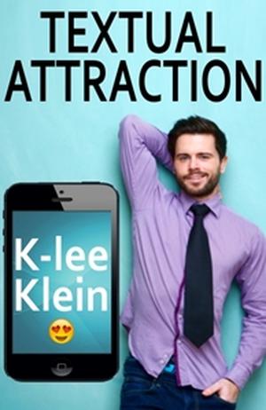 Textual Attraction by K-lee Klein