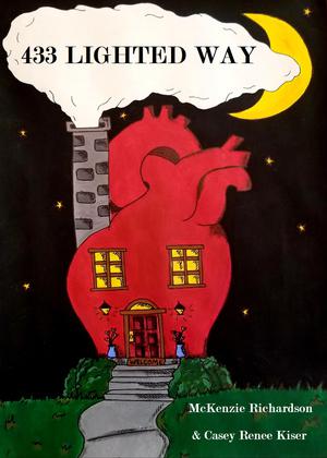 433 Lighted Way by McKenzie Richardson, Casey Renee Kiser