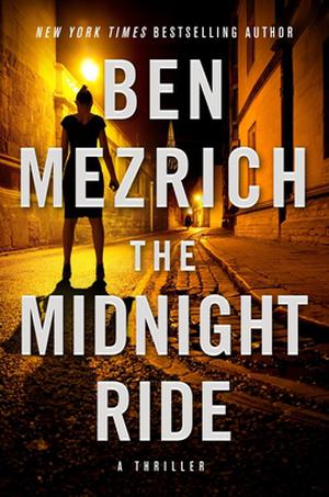 The Midnight Ride by Ben Mezrich