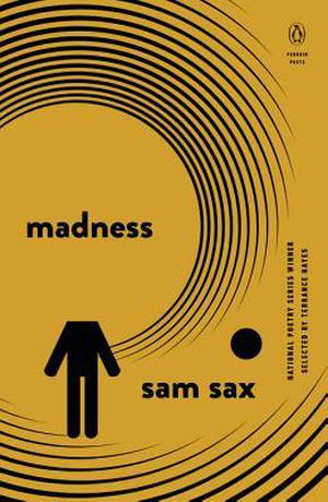 Madness by Sam Sax