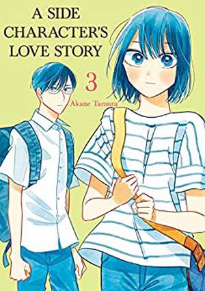 A Side Character's Love Story, Vol. 3 (モブ子の恋 / Mobuko's Love #3)