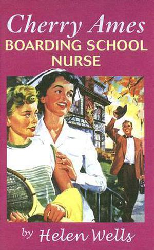 Cherry Ames, Boarding School Nurse (Cherry Ames #17)