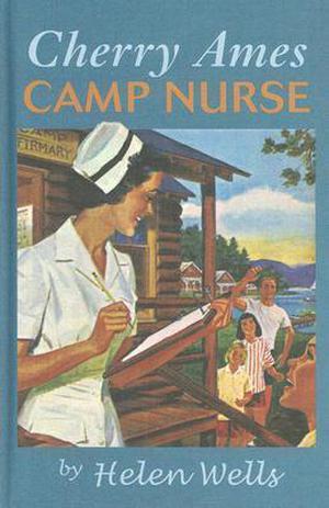 Cherry Ames, Camp Nurse (Cherry Ames #19)