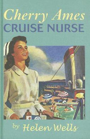 Cherry Ames, Cruise Nurse (Cherry Ames #9)