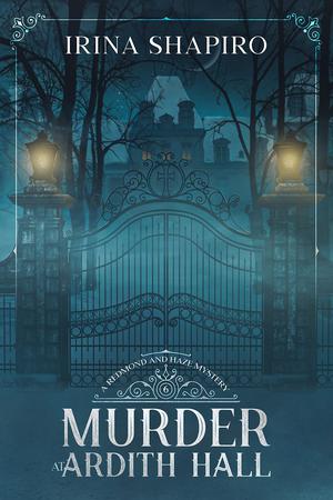 Murder at Ardith Hall by Irina Shapiro