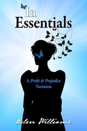 In Essentials: A Pride & Prejudice Variation by Helen Williams