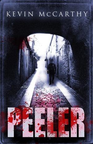 Peeler by Kevin McCarthy