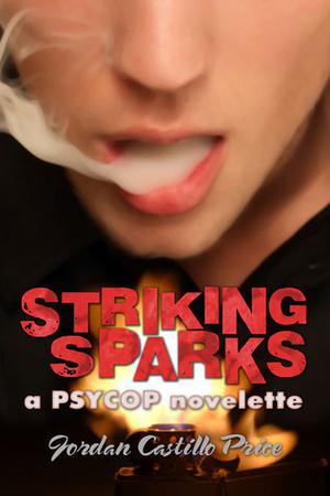 Striking Sparks (PsyCop #2.1)