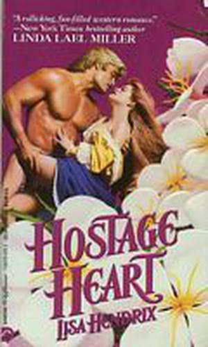 Hostage Heart by Lisa Hendrix