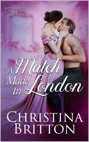 A Match Made in London (Twice Shy #3)