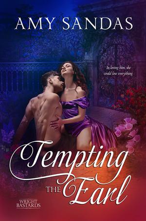 Tempting the Earl (Wright Bastards #1)