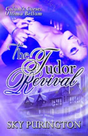 The Tudor Revival by Sky Purington