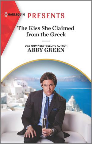 The Kiss She Claimed from the Greek (Passionately Ever After… #3)
