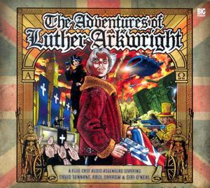 The Adventures of Luther Arkwright (Luther Arkwright #Audio Drama)