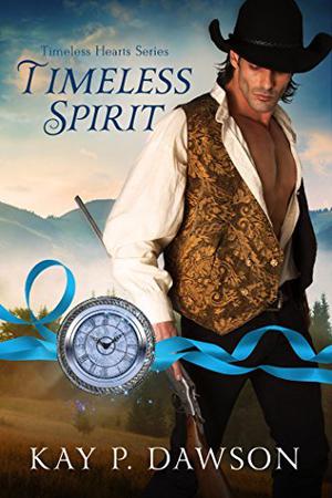 Timeless Spirit (Timeless Hearts #2)