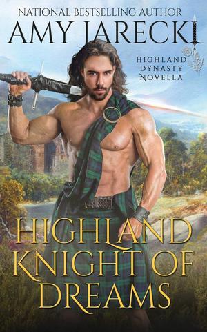 Highland Knight of Dreams (Highland Dynasty #4.5)