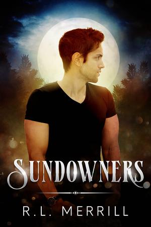 Sundowners by R.L. Merrill