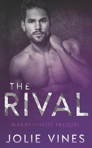 The Rival (Marry the Scot #0.5)