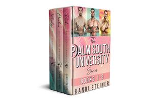The Palm South University Series Box Set One (Palm South University #1-3)