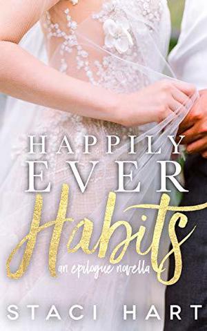 Happily Ever Habits (Bad Habits #3.5)