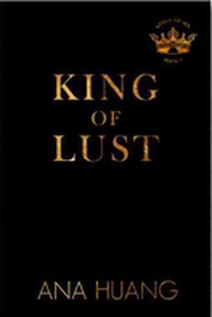 King of Lust (Kings of Sin #7)