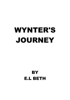 WYNTER'S JOURNEY by E.L Beth
