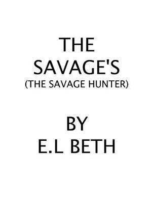 The Savage Hunter (The Savages #2)