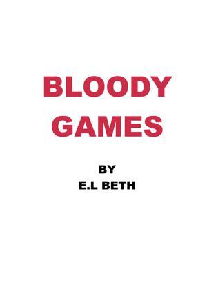 BLOODY GAMES (GAMES #3)