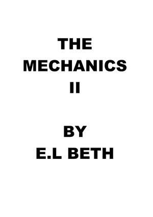 THE MECHANICS II by E.L Beth
