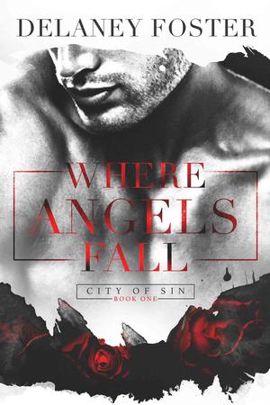 Where Angels Fall (City of Sin #1)