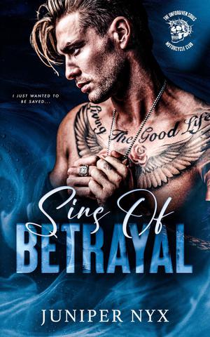 Sins of Betrayal (The Unforgiven Souls MC #1)