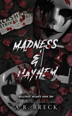 Madness & Mayhem by A.R. Breck