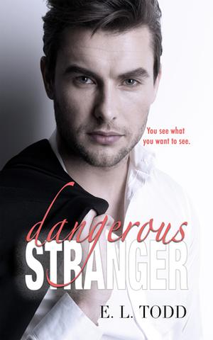 Dangerous Stranger (Beautiful Entourage #4)