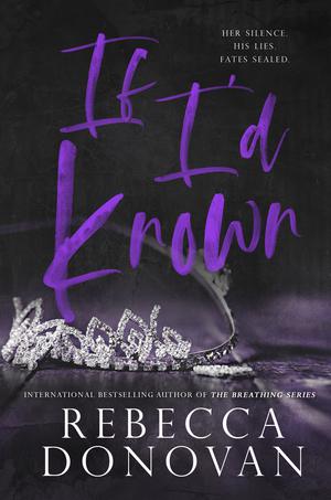 If I’d Known by Rebecca Donovan